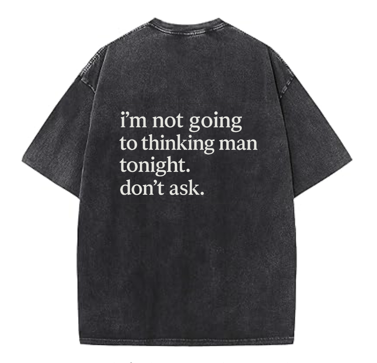 I'm Not Going Tonight - ATL Unisex Tee